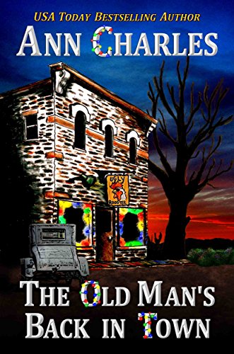 The Old Man's Back in Town: Short Story (Goldwash Mystery Book 1)
