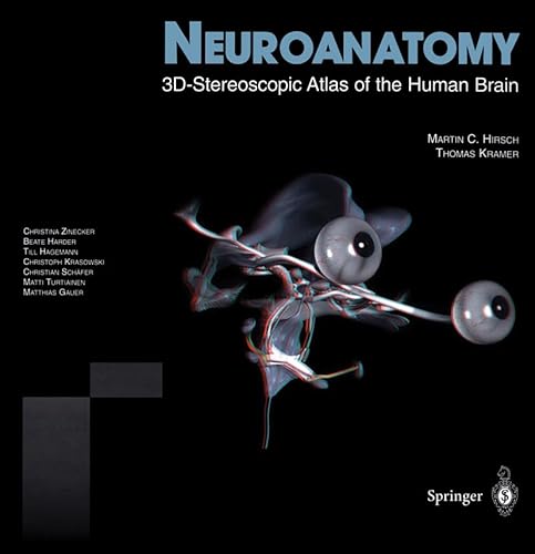 Neuroanatomy: 3D-Stereoscopic Atlas of the Human Brain (With CD-ROM)