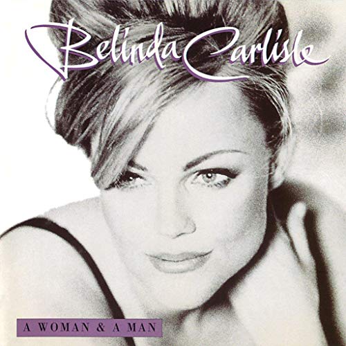 Album Art for Woman & A Man: 25th Anniversary [3LP Boxset] by Belinda Carlisle
