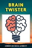 BRAIN TWISTER (English Edition)