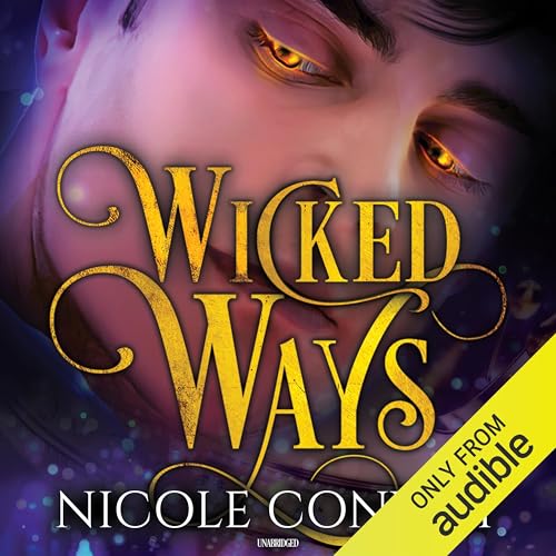 Wicked Ways Audiolivro Por Nicole Conway capa