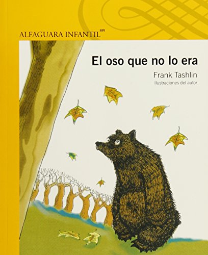 El oso que no lo era 6070118715 Book Cover