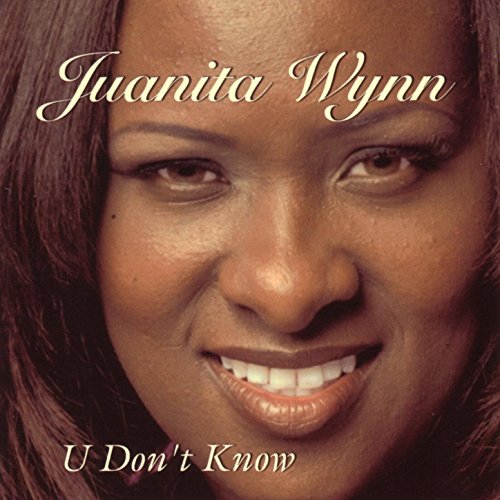 Amazon Music Juanita WynnのU Don't Know Amazon.co.jp