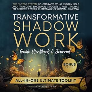 Transformative Shadow Work: Guide, Workbook & Journal Audiobook By Lulu Nicholson cover art