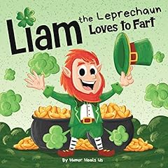 Couverture de Liam the Leprechaun Loves to Fart