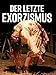 Der letzte Exorzismus
