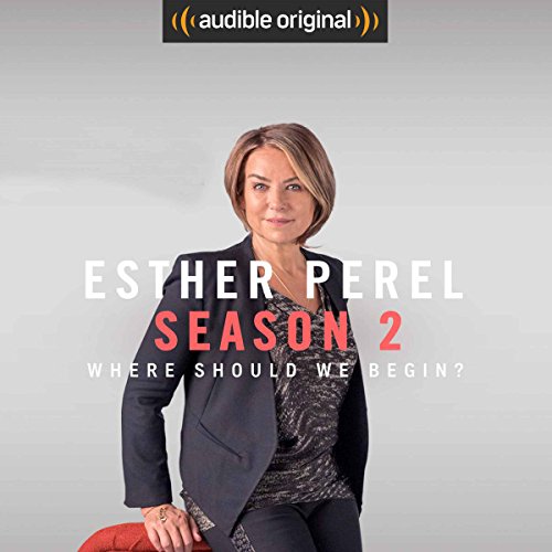 Ep. 6: You Can Be Right or You Can Be Married (Where Should We Begin? with Esther Perel) by Esther Perel | Free Audiobook