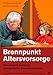 Produktbild Brennpunkt Altersvorsorge: Gerechtigkeit angesichts demografischer Herausforderungen