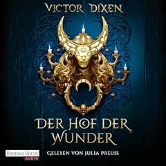 Vampyria - Der Hof der Wunder Audiobook By Victor Dixen, Bernd Stratthaus - &Uuml;bersetzer cover art