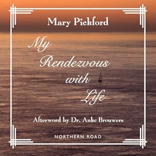 My Rendezvous with Life Audiolibro Por Mary Pickford arte de portada