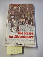 Die Reise ins Abenteuer. William Booth und seine H 378937511X Book Cover
