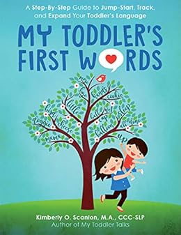 Kindle Store,Kindle eBooks,Education & Teaching My Toddler's First Words: A Step-By-Step Guide to Jump-Start, Track, and Expand Your Toddler's Language Kimberly Scanlon