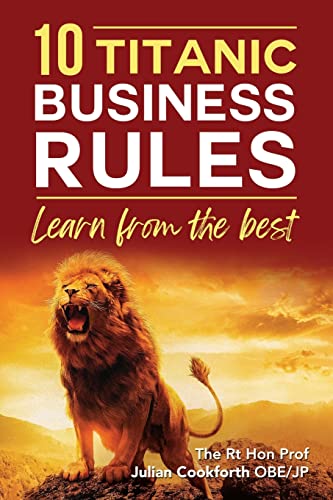 10 Titanic Business Rules: Learn from the best