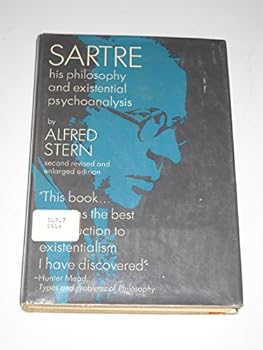 Hardcover SARTRE HIS PHILOSOPHY AND EXISTENTIAL PSYCHOANALYSIS Second Revised and Expanded Edition Book
