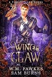 Wing & Claw: A Fire & Valor Novel (Fire and Valor)