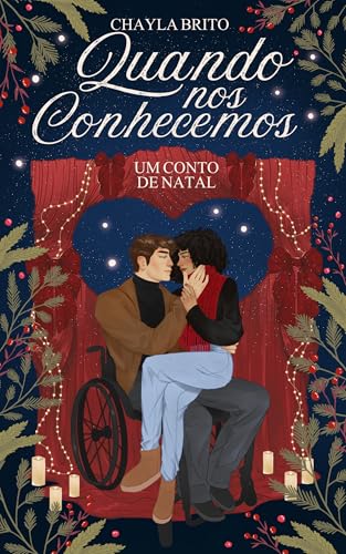 Quando nos Conhecemos : Um Conto de Natal