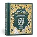 The Witch's Way: A Guide to Modern-Day Spellcraft, Nature Magick, and Divination (The Modern-Day Witch)