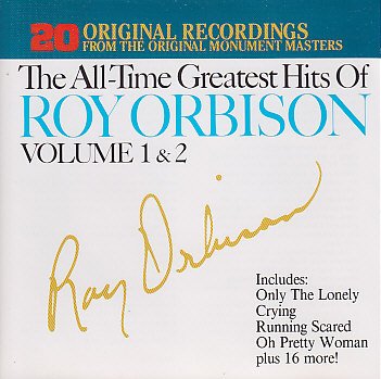 ALL TIME GREATEST HITS OR ROY ORBISON VOLUME 1 & 2 [Audio CD] Roy Orbison