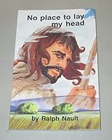 No Place To Lay My Head B000U41S2U Book Cover