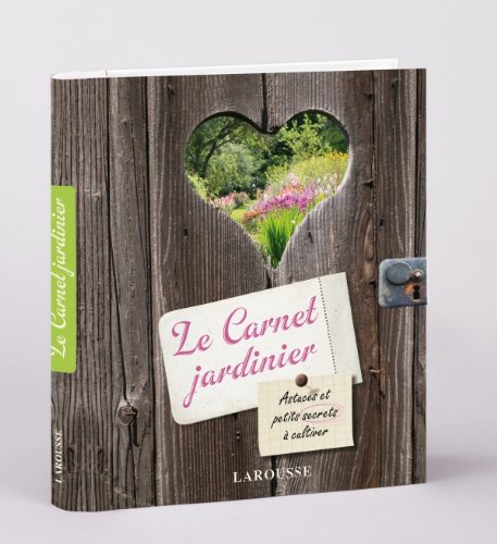 Télécharger Le Carnet Jardinier - Nouvelle présentation PDF
