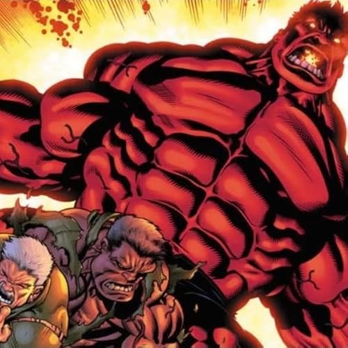 Episode 314: Red Hulk (Thunderbolt Ross)
