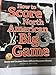 How to Score North American Big Game: Boone and Crockett Club's Official Measurers Manual