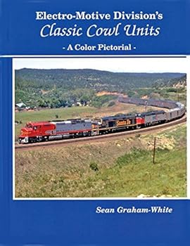 Hardcover Electro-Motive Division's Classic Cowl Units by Sean Graham-White (2002-12-02) Book