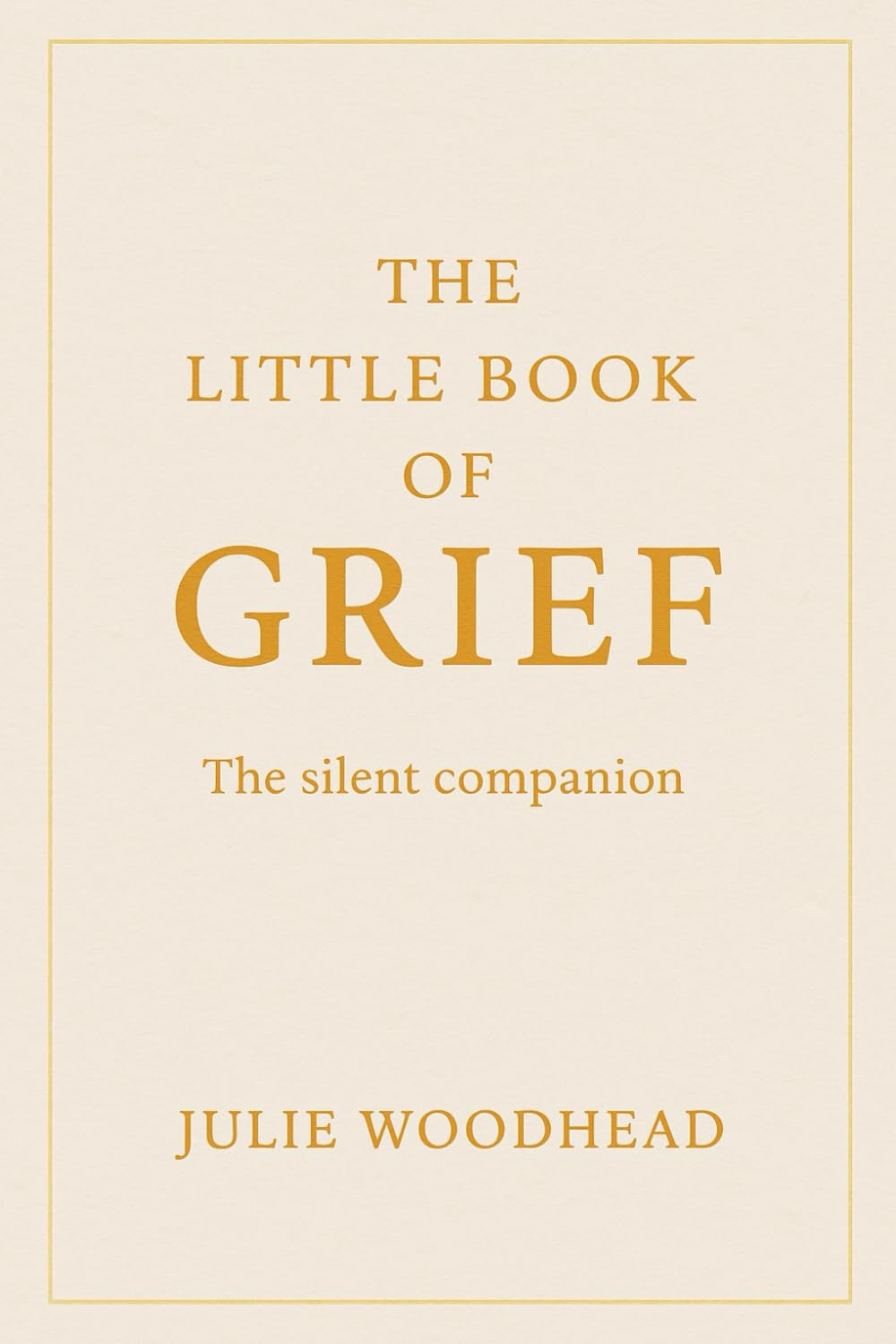 The Little Book of Grief: The Silent Companion