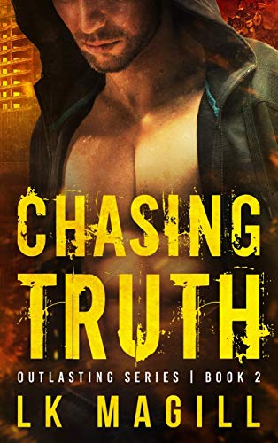 Chasing Truth: 2 (Outlasting) view 2