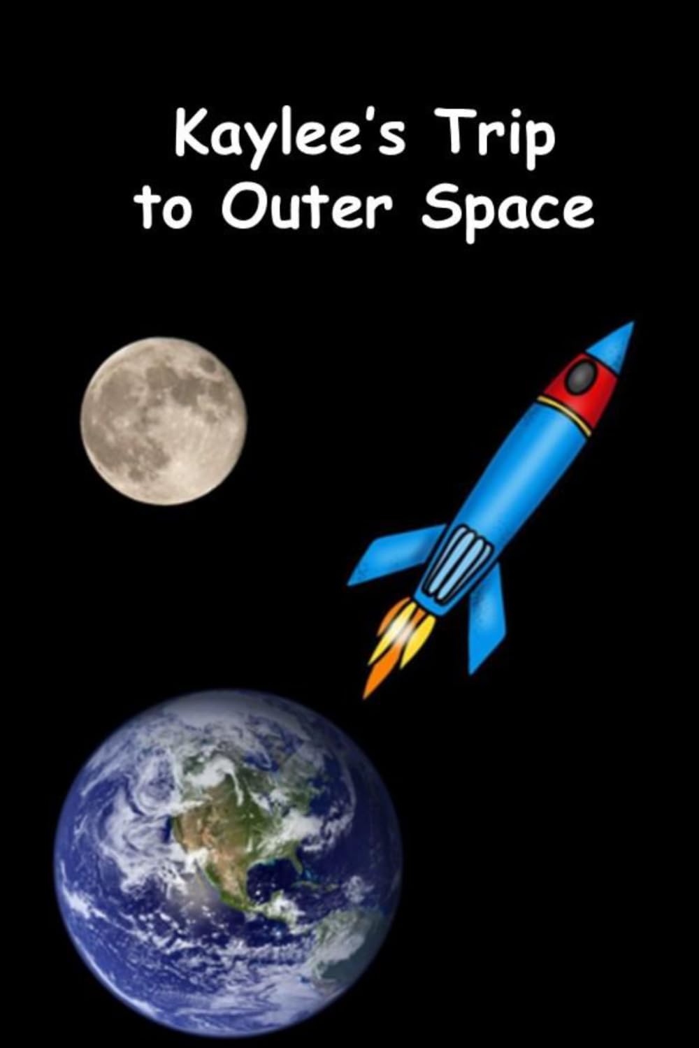 Kaylee’s Trip to Outer Space (Science Fiction for Kids)