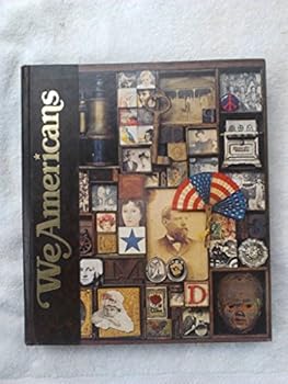 Hardcover WE AMERICANS A VOLUME IN THE STORY OF MAN LIBRARY, VOLUME 1 Book