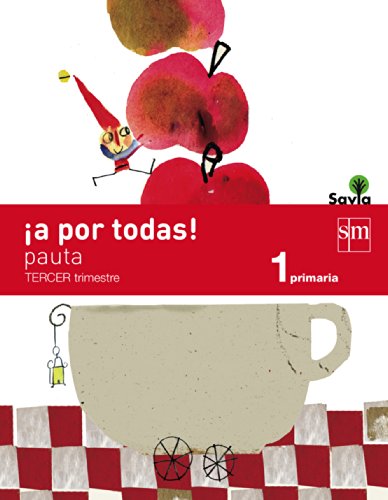 Portada de ¡A por todas! 1 Primaria, 3 Trimestre. Savia
