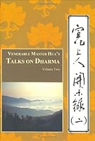 Venerable Master Hua's Talks on Dharma, Vol. Two 0881390267 Book Cover