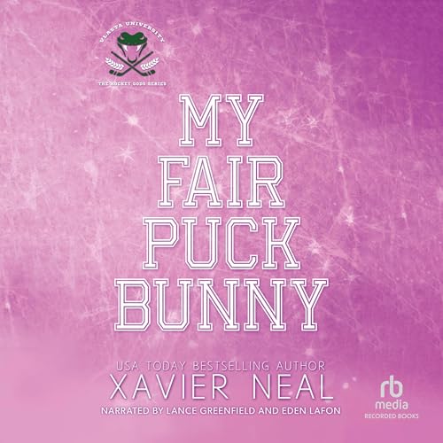 My Fair Puck Bunny by Xavier Neal episode artwork