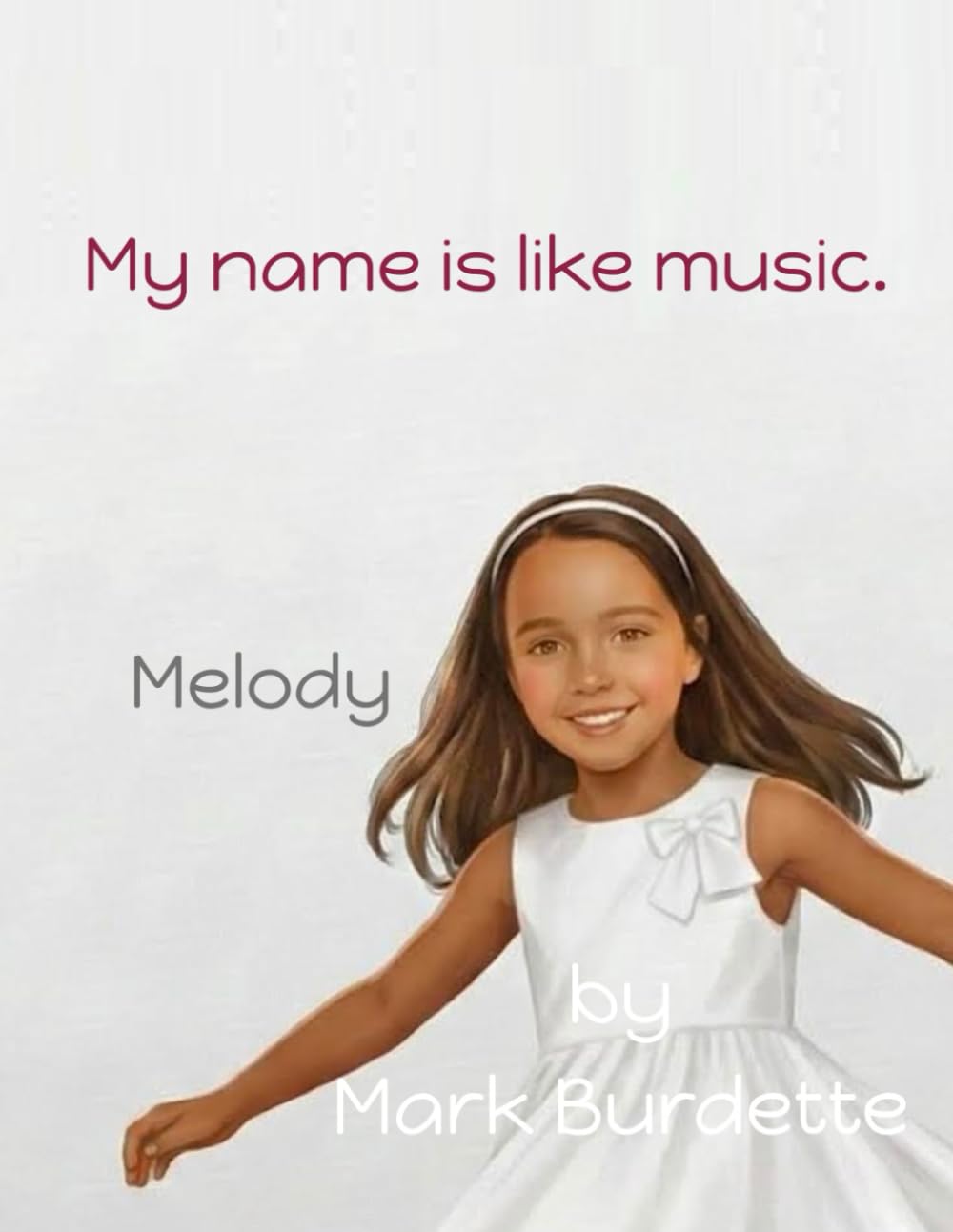 My name is like music.: Melody