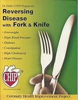 Reversing Disease with Fork and Knife B001J5RD9G Book Cover