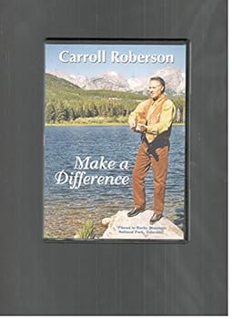 Carroll Roberson - Make a Difference