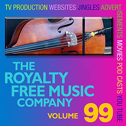 Royalty Free Music, Vol. 99 The Royalty Free Music