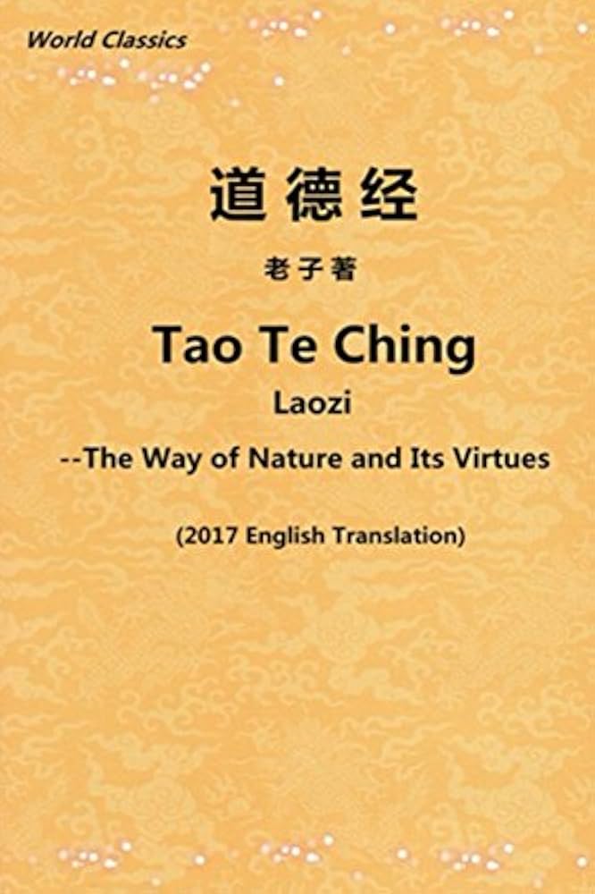 老子 井筒俊彦 / Lao-tzu The Way and Its Virtue Tao Te Ching: The Book of The Way and its Virtue: Tzu, Lao