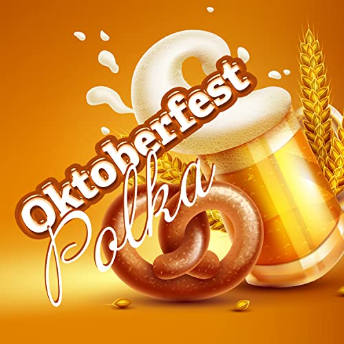 Oktoberfest Polka The Best Beer Drinking Songs German Folk Music De oktoberfest-polka-the-best-beer-drinking-songs-german-folk-music-de