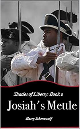 Josiah's Mettle (Shades of Liberty Book 2)