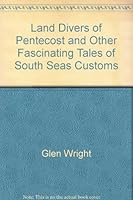 Land Divers of Pentecost 0516024728 Book Cover