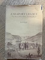 A seaport legacy (His The story of St. John's, Newfoundland ; 2) 0888781105 Book Cover