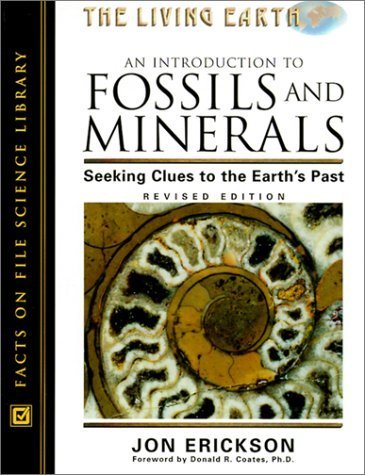 An Introduction to Fossils and Minerals: Seeking Clues to the Earth's ...