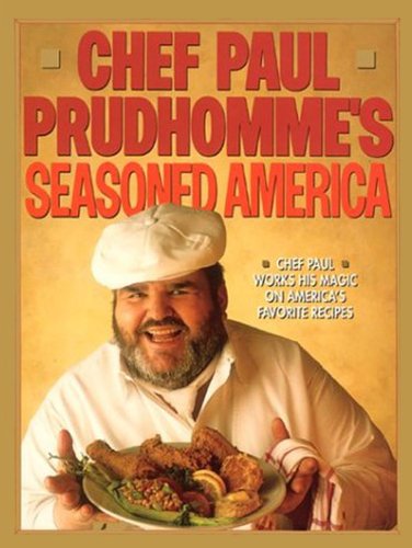 chef paul spices - Chef Paul Prudhomme's Seasoned America