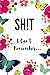 Sh!t I Can't Remember: Organizer/Log Book/Notebook for Passwords and Shit/Password Book/Gift for Friends/Coworkers/Seniors/Mom/Dad/Weeding Planners