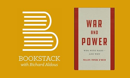 Episode 173: Phillips O'Brien on War and Power