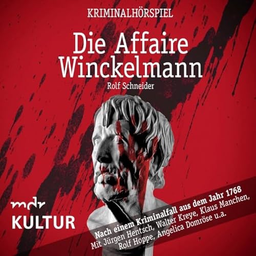 Die Affaire Winckelmann: Nach einem Kriminalfall aus dem Jahr 1768 Audiolivro Por Rolf Schneider capa