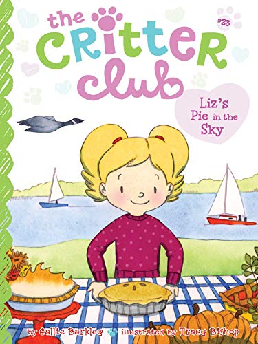 Liz's Pie in the Sky (The Critter Club)