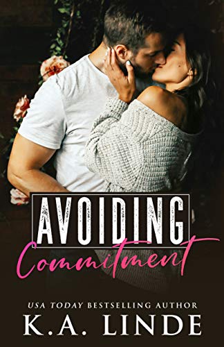 Avoiding Commitment by [K.A. Linde]